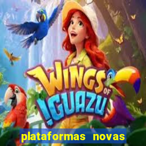 plataformas novas do jogo do tigrinho